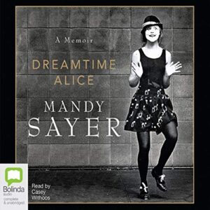 Dreamtime Alice Audiobook By Mandy Sayer cover art