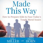 Made This Way Audiobook By Trent Horn, Leila Miller cover art
