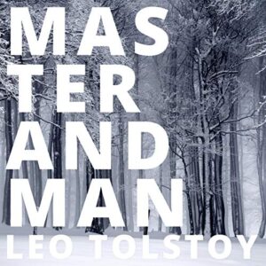 Master and Man Audiobook By Leo Tolstoy cover art