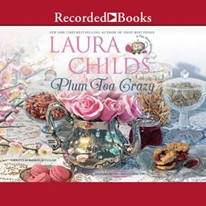 Plum Tea Crazy Audiobook By Laura Childs cover art