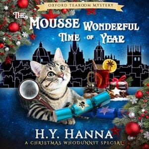 The Mousse Wonderful Time of Year Audiobook By H.Y. Hanna cover art