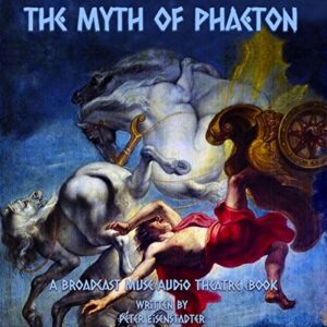 The Myth of Phaeton Audiobook By Peter Eisenstadter cover art