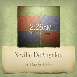 2:26AM: The Gathering Audiobook By Neville DeAngelou cover art