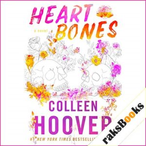 Heart Bones Audiobook By Colleen Hoover cover art