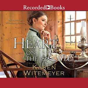 Heart on the Line Audiobook By Karen Witemeyer cover art