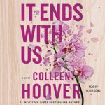 It Ends with Us Audiobook By Colleen Hoover cover art
