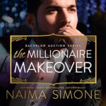 The Millionaire Makeover Audiobook By Naima Simone cover art