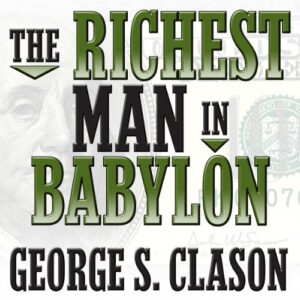 The Richest Man in Babylon Audiobook By George S. Clason cover art
